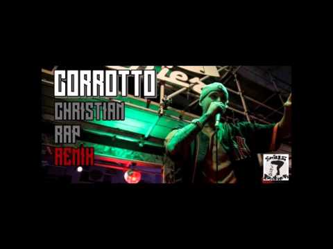 CORROTTO - "CHRISTIAN RAP" RMX // prod by nex cassel //