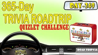 DAY 349 - Quizlet Challenge - a Jude Oskin Random Knowledge Trivia Quiz (ROAD TRIpVIA- Episode 1369)