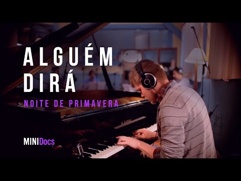 Pedro Alterio e Bruno Piazza - Alguém Dirá | Noite de Primavera