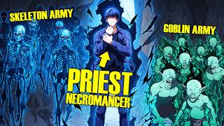 The Strongest Hunter Regressed 23 Years And Chose The Path Of A NECROMANCER SAINT - Manhwa Recap