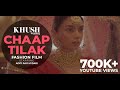 Chaap Tilak | Aditi Rao Hydari | Sabyasachi x Khush Wedding Fashion Film