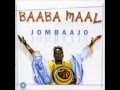 Baaba Maal  Jombaajo