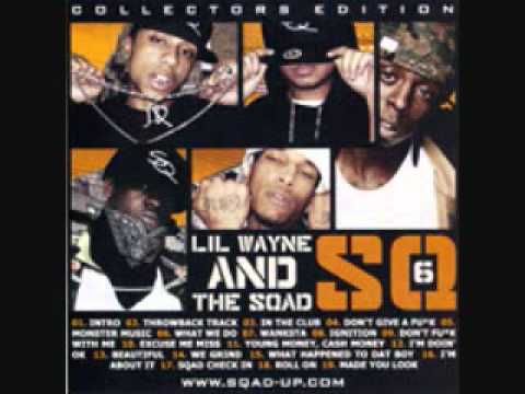 Lil Wayne ft Sqad Up - Don't Give a Fuck