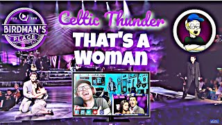 CELTIC THUNDER "THAT'S A WOMAN" - REACTION VIDEO - SINGER REACTS