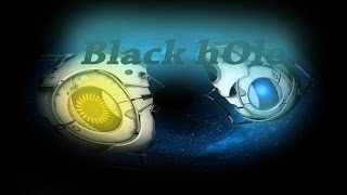 [Portal 2 SFM] Black Holes Animation