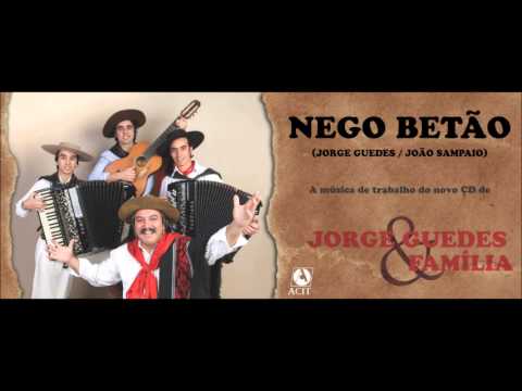JORGE GUEDES - NEGO BETÃO