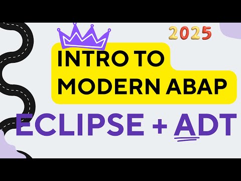 Modern ABAP Programming | Eclipse ADT Setup & Overview