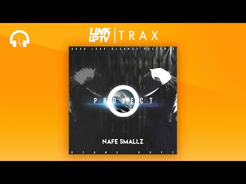 Nafe Smallz - Project O (Full Mixtape) | Link Up TV TRAX