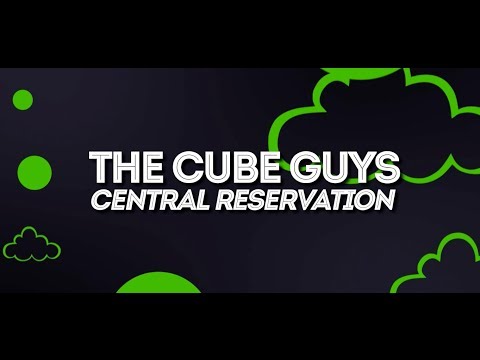 THE CUBE GUYS - Central Reservation [Lyrics Video]