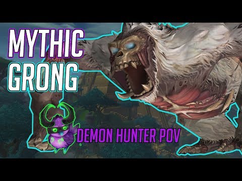 Mythic Grong - BOD Demon Hunter PoV - VANQUISH Guild