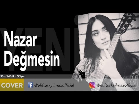 Elif Türkyılmaz - Nazar Değmesin