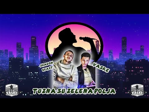 Vaske ft. ShadowBeast - Tužna su zelena polja (Official Visual Music)