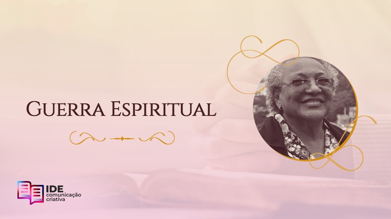 Guerra Espiritual - Missionária Edméia Williams