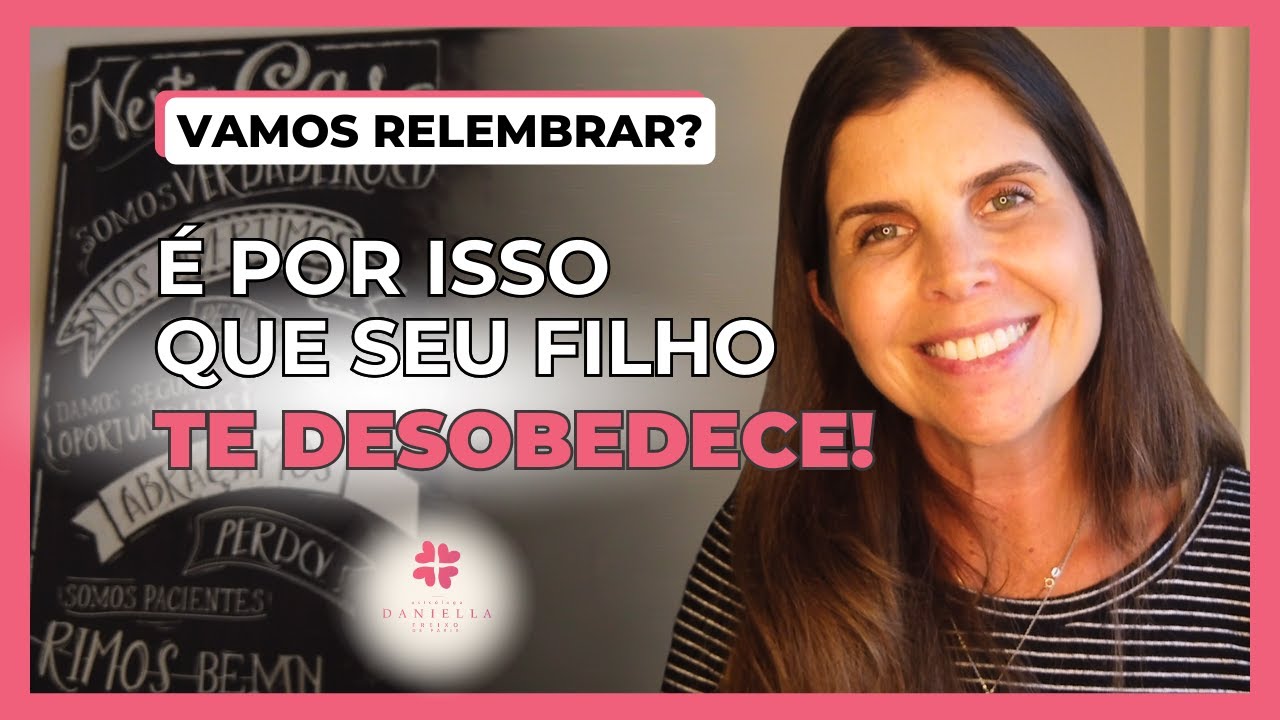 Dicas práticas para lidar com a desobediência I Psicóloga Daniella Faria