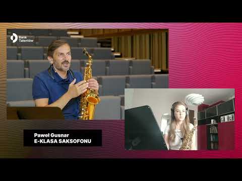 e-Bank Talentów - prof. Paweł Gusnar  - saksofon - Magdalena Szczęsna