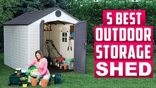 Best Outdoor Storage Shed 2025 | The Only 5 You Should Consider