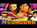 Muqaddar 1978 Superhit Family Drama Bollywood Movie HD Color मुक़द्दर Shashi Kapoor 