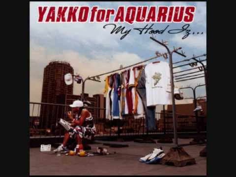 Get 2 My... - Yakko For Aquarius