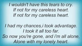 Roy Orbison - Careless Heart Lyrics