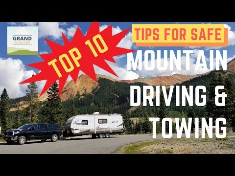 Ep. 88: Top 10 Tips for Safe Mountain Driving & Towing | RV travel how-to tips tricks