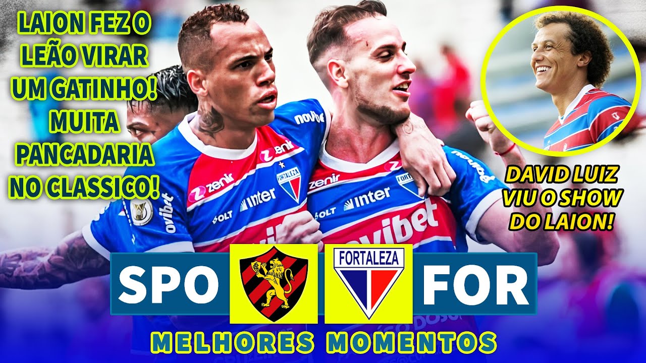 LAION FEZ O LEÃO VIRAR UM GATINHO | Sport x Fortaleza | Melhores Momentos | Copa do Nordeste 2025