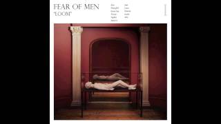 Fear Of Men - Vitrine