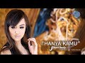 Jihan Audy Hanya Kamu JYLO MANISE MERAPAT Official Music Video