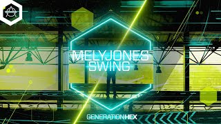 Melyjones - Swing video