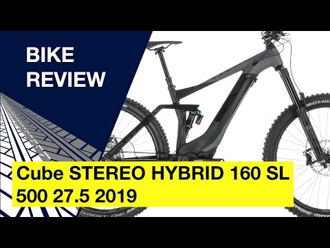 Cube STEREO HYBRID 160 SL 500 27.5 2019: Bike review