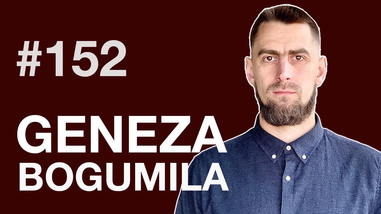Geneza bogumila | Petkom kod bogumila #152