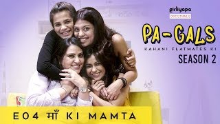 PA-GALS - Kahani Flatmates Ki