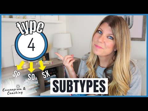 ENNEAGRAM TYPE 4 SUBTYPES | Are you a Self Preservation (SP), Social (SO) or One-to-One (SX)?