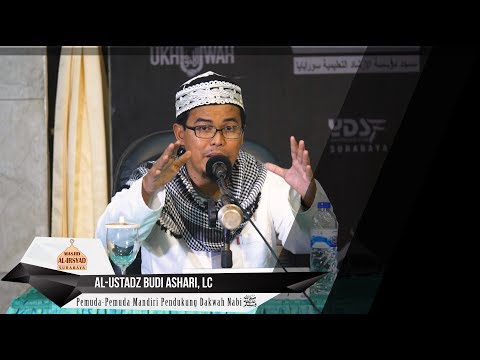 Ustadz Budi Ashari, Lc - Pemuda-Pemuda Mandiri Pendukung Dakwah Nabi ﷺ