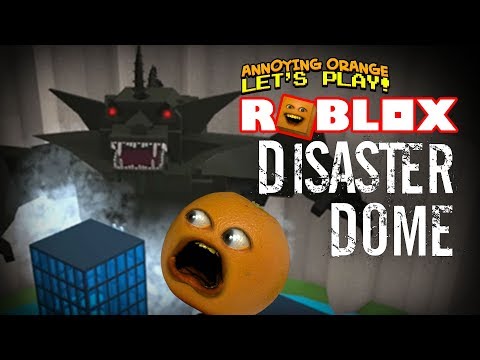 Download Roblox Disaster Dome Annoying Orange Plays - annoying orange roblox games