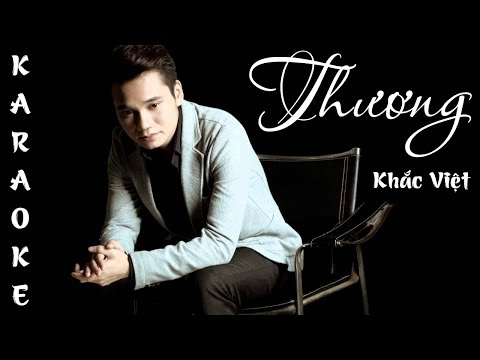 [KARAOKE] Thương -  Khắc Việt | TONE NAM