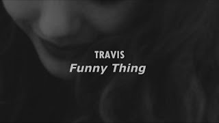 Travis - Funny Thing (Traducida al Español)