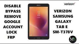 Disable Bypass Remove Google Account Lock FRP on Verizon Samsung Galaxy Tab E SM-T378V!