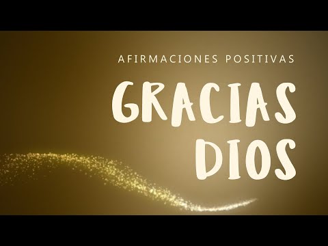 GRATITUD Y FE EN DIOS: Afirmaciones Positivas para Confiar, Sentir Refugio, Fuerza y Esperanza 🙏✨