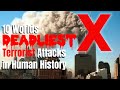10 World S Deadliest Terrorist Attacks In Human History That You Should Know About