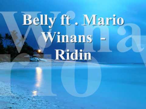Belly ft .Mario Winans - Ridin