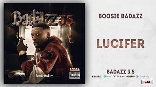 Boosie Badazz - Lucifer (Badazz 3.5)