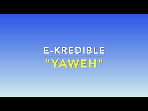 "YAWEH"  featuring I-KREDIBLE