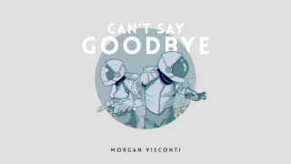 Morgan Visconti - Can't Say Goodbye (Lusine Remix)