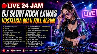 Download lagu 🔥 DJ Remix Pop Slow Rock Lawas Terbaik 💔 Full Album Nostalgia 90an Nonstop mp3