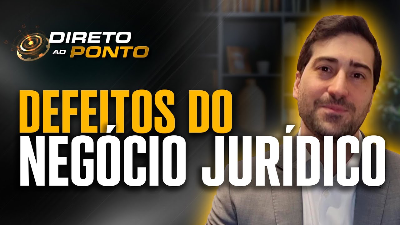 Defeitos do Negócio Jurídico   Erro