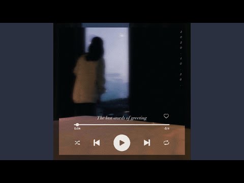 The last words of greeting (feat. Lee jungmin)
