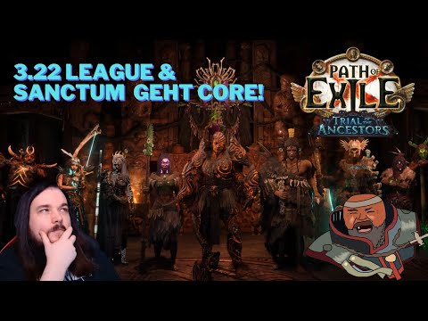 3.22 Trial of the Ancestors! / Sanctum geht Core! / Path of Exile / Analyse der Infos!