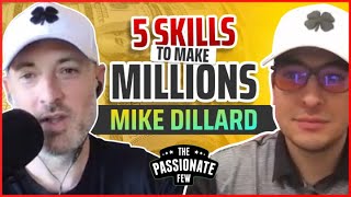 MIKE DILLARD: The Top 5 Money-Making Skills To Make 7-Figures Online In 2020! 💵👨🏼‍💻