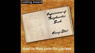 Impressions of Theophrastus Such (Version 2) by George Eliot read by Mark Leder | Full Audio Book