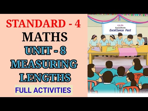 MEASURING LENGTHS STD 4 MATHS UNIT 8 ACTIVITIES | MEASURING LENGTHS CLASS 4 MATHS CHAPTER 8